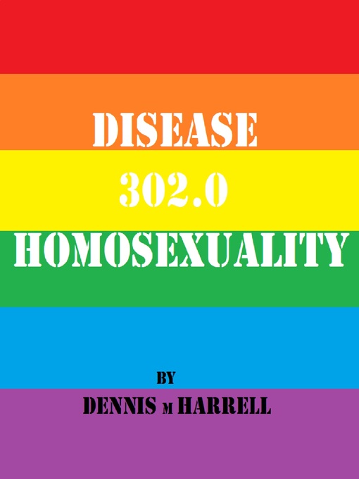 Title details for Disease 302.0 by Dennis Harrell - Available